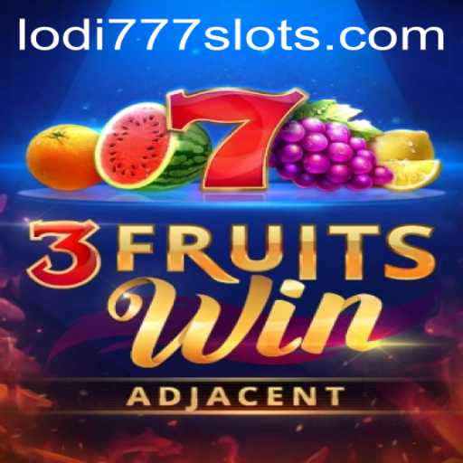 3FruitsWin: A Fresh Take on Interactive Gaming with Lodi777