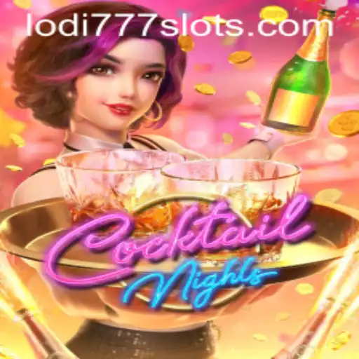CocktailNights and the Lodi777 Experience: A Culinary Adventure in Gaming