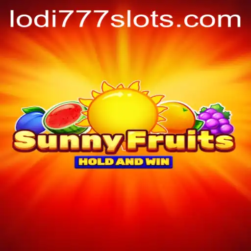 Unveiling the Excitement of SunnyFruits: A Ray of Entertainment in Lodi777