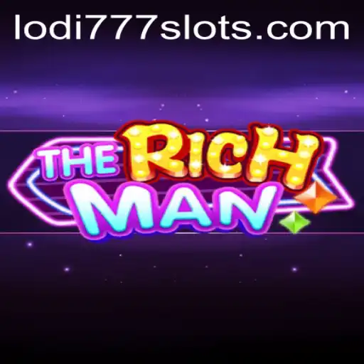 Discover the World of TheRichMan: An In-depth Look at Lodi777