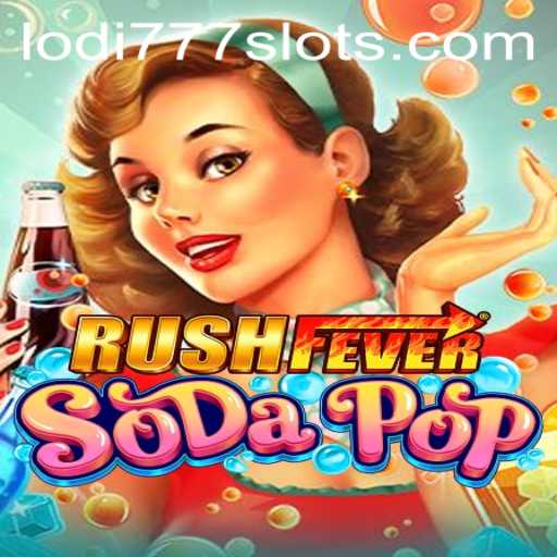 Experience the Thrill of RushFeverSodaPop: An Exciting Journey into the World of Dynamic Puzzle Gaming