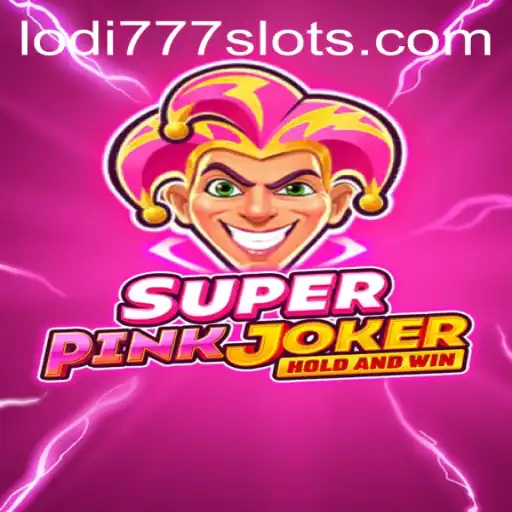 SuperPinkJoker: The Ultimate Adventure with Lodi777