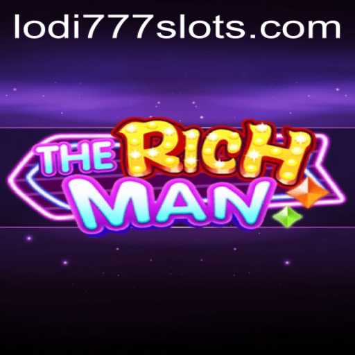 Discover the World of TheRichMan: An In-depth Look at Lodi777